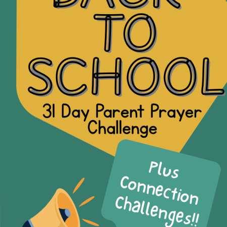 Parent Prayer Challenge (FREE Back-to-School Downloadable)